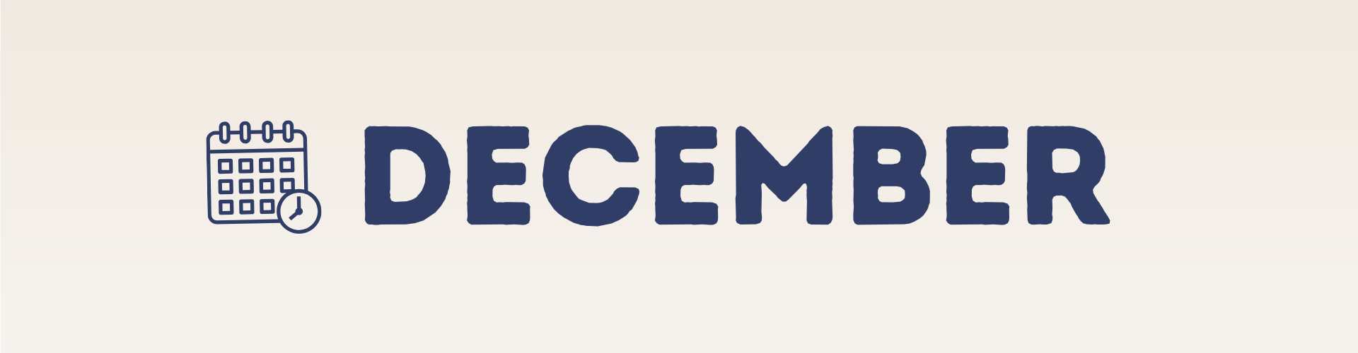 The word "December" in bold blue letters appears next to a calendar, clock icon, and subtle hints of social dancing on a light background.