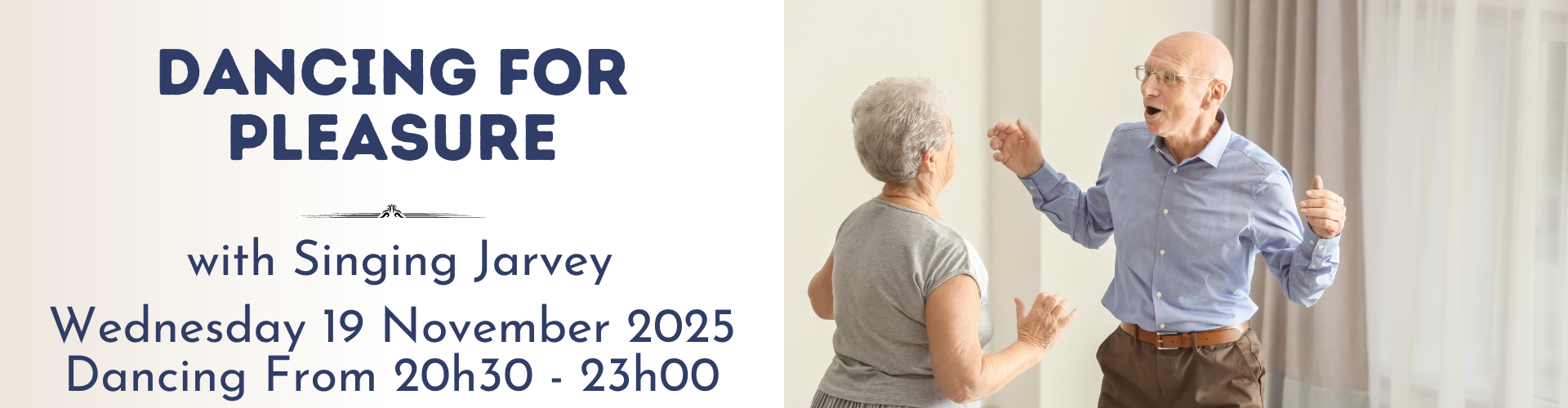 Two older adults enjoy social dancing together in a bright room. Event details: "Dancing for Pleasure with Singing Jarvey, Wednesday 19 November 2025, 20:30–23:00.