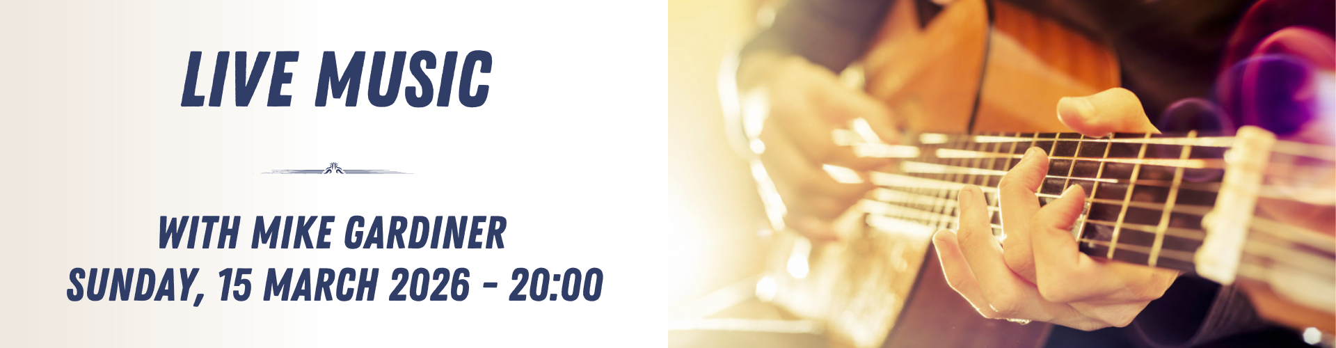 Experience live guitar music at the hotel with Mike Gardiner on 15 March 2026. Enjoy cosy ambiance and vibrant tunes.
