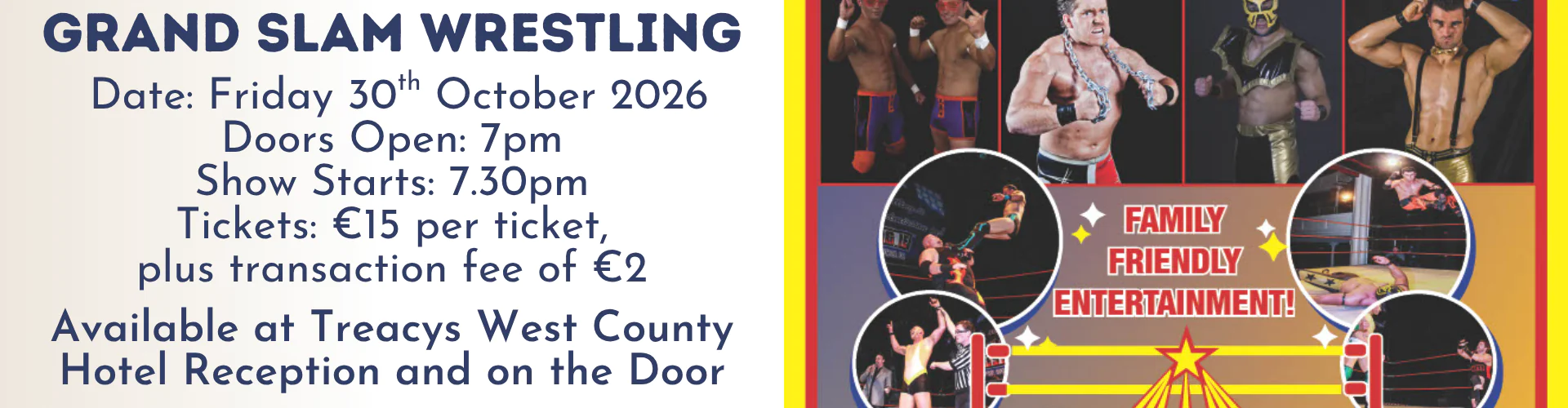 Exciting wrestling event at Treacys West County Hotel with family-friendly entertainment. Book your tickets today!